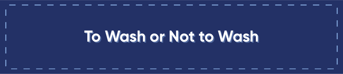 Caring For Your Textiles (Pt. 1): To Wash or Not to Wash